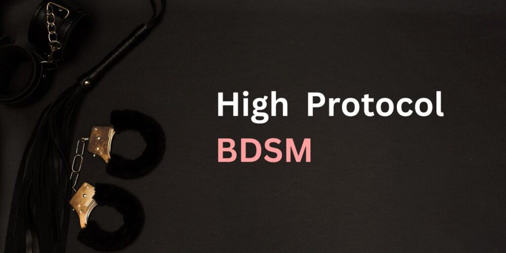 highprotocol bdsm