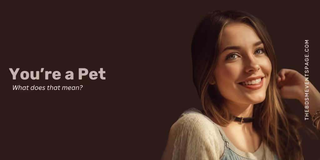 You’re a Pet — What That Really Means pet bdsm